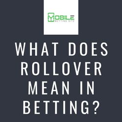 online betting rollover meaning