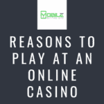 reasons to play at an online casino thumbnail